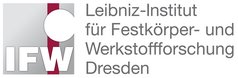 IFW Dresden – Leibniz-Institut für Festkörper- und Werkstoffforschung